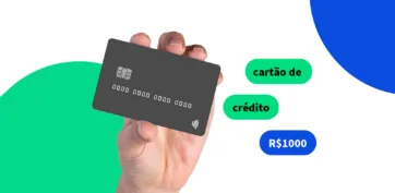 Cartão de crédito com limite de R$ 1.000? Veja as melhores opções do mercado!